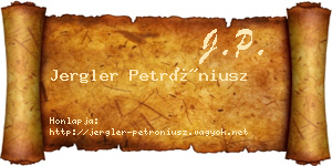 Jergler Petróniusz névjegykártya